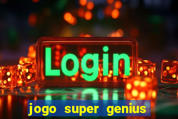 jogo super genius paga mesmo